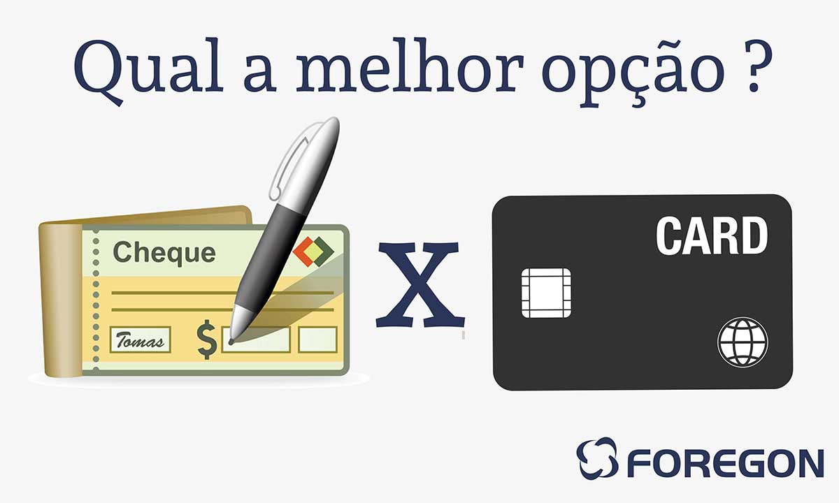 Cheque ou cartão de crédito, qual escolher?  Blog da Foregon