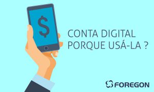 Conta digital, veja porque usá-la