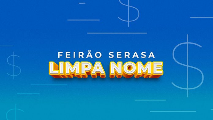 feirao-serasa-limpa-nome feirao serasa limpa nome