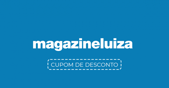 Cupom de desconto Magazine Luiza Cupom de desconto Magazine Luiza