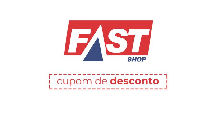 Cupom de desconto Fast Shop Cupom de desconto Fast Shop