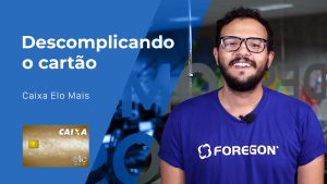 Review: cartão Caixa Elo Mais