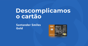 Review-Cartao-Santander-Smiles-Gold