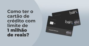como solicitar cartão limite 1 milhão reais
